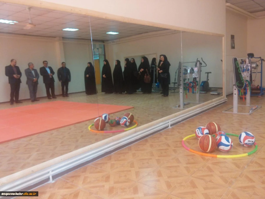 افتتاحیه ی فضای ورزشی با حضور ریاست محترم مدیریت لایه ی استانی دانشگاه فرهنگیان استان مازندران 2